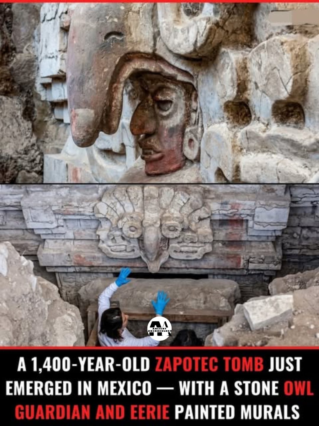 Có thể là hình ảnh về văn bản cho biết 'A A 1,400-YEAR-OLD 1,400- ZAPOTEC TOMB JUST EMERGED IN MEXICO WITH A STONE OWL GUARDIAN AND EERIE PAINTED MURALS'